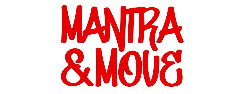MANTRA & MOVE
